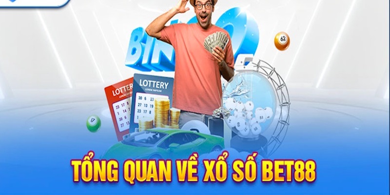 Xổ số Bet88 mang đến sân chơi thu hút cho người chơi