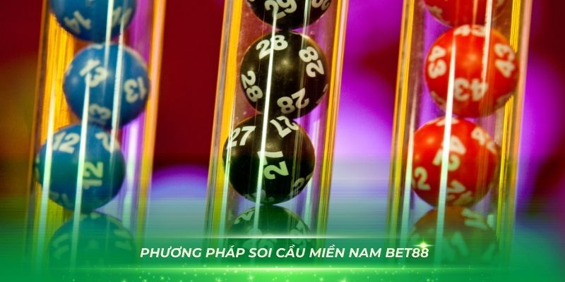 Các phương pháp soi cầu miền Nam Bet88